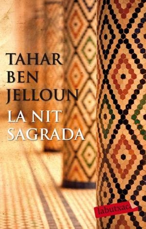 NIT SAGRADA | 9788499302218 | BEN JELLOUN, TAHAR | Galatea Llibres | Llibreria online de Reus, Tarragona | Comprar llibres en català i castellà online