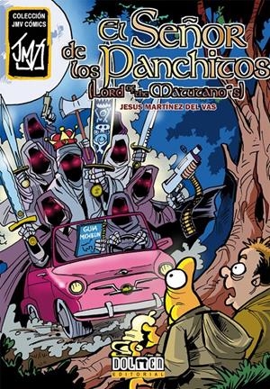 SEÑOR DE LOS PANCHITOS | 9788492458967 | MARTINEZ, JESUS | Galatea Llibres | Llibreria online de Reus, Tarragona | Comprar llibres en català i castellà online