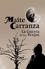 LA GUERRA DE LAS BRUJAS | 9788423699834 | CARRANZA, MAITE | Galatea Llibres | Llibreria online de Reus, Tarragona | Comprar llibres en català i castellà online