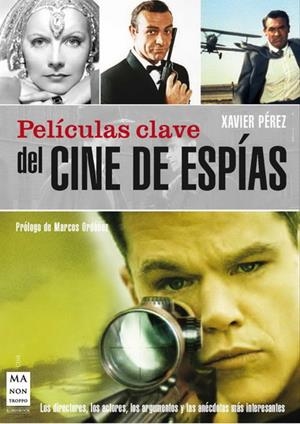 PELICULAS CLAVE DEL CINE DE ESPIAS | 9788496924956 | PEREZ, X. | Galatea Llibres | Librería online de Reus, Tarragona | Comprar libros en catalán y castellano online