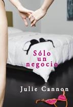 SÓLO UN NEGOCIO | 9788492813292 | CANNON, JULIE | Galatea Llibres | Librería online de Reus, Tarragona | Comprar libros en catalán y castellano online