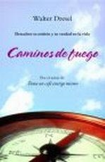 CAMINOS DE FUEGO | 9788408080213 | DRESEL, WALTER | Galatea Llibres | Librería online de Reus, Tarragona | Comprar libros en catalán y castellano online