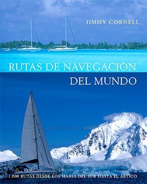 RUTAS DE NAVEGACIÓN DEL MUNDO | 9788426137531 | CORNELL, JIMMY | Galatea Llibres | Llibreria online de Reus, Tarragona | Comprar llibres en català i castellà online