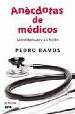 ANÉCDOTAS DE MÉDICOS | 9788498724547 | RAMOS, PEDRO | Galatea Llibres | Librería online de Reus, Tarragona | Comprar libros en catalán y castellano online