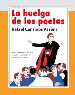 HUELGA DE LOS POETAS, LA | 9788493497699 | CANSINOS ASSENS, RAFAEL | Galatea Llibres | Librería online de Reus, Tarragona | Comprar libros en catalán y castellano online