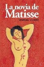 NOVIA DE MATISSE, LA | 9788466311168 | VICENT, MANUEL | Galatea Llibres | Llibreria online de Reus, Tarragona | Comprar llibres en català i castellà online