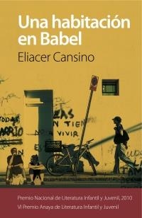 HABITACIÓN EN BABEL, UNA | 9788466784450 | CANSINO MACÍAS, ELIACER | Galatea Llibres | Llibreria online de Reus, Tarragona | Comprar llibres en català i castellà online