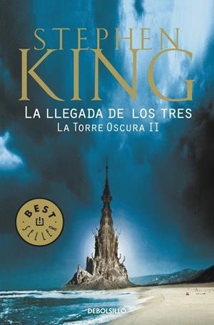 LA TORRE OSCURA 2: LA LLEGADA DE LOS TRES | 9788499083834 | KING, STEPHEN | Galatea Llibres | Librería online de Reus, Tarragona | Comprar libros en catalán y castellano online