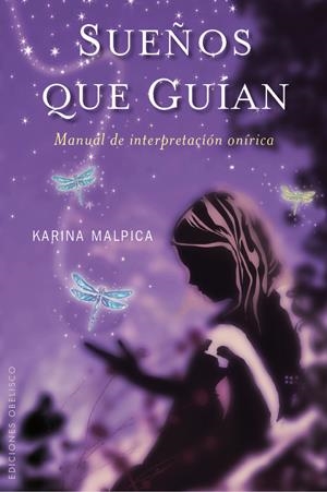 SUEÑOS QUE GUIAN | 9788497776912 | MALPICA, KARINA | Galatea Llibres | Librería online de Reus, Tarragona | Comprar libros en catalán y castellano online