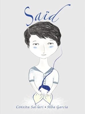 SAID | 9788492607440 | SAL.LARI, CONXITA : GARCIA, ALBA | Galatea Llibres | Llibreria online de Reus, Tarragona | Comprar llibres en català i castellà online