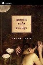 ANOCHE SOÑÉ CONTIGO | 9788476699669 | LIENAS, GEMMA | Galatea Llibres | Librería online de Reus, Tarragona | Comprar libros en catalán y castellano online