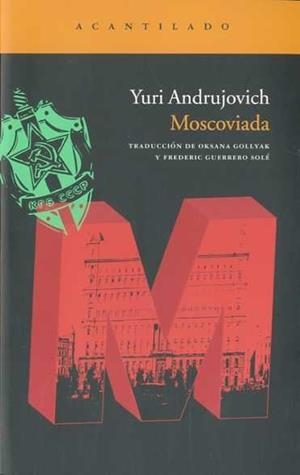 MOSCOVIADA | 9788492649815 | ANDRUJOVICH, YURI | Galatea Llibres | Llibreria online de Reus, Tarragona | Comprar llibres en català i castellà online