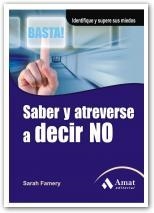 SABER Y ATREVERSE A DECIR NO. | 9788497353564 | FAMERY, SARAH | Galatea Llibres | Librería online de Reus, Tarragona | Comprar libros en catalán y castellano online