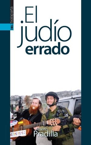 EL JUDIO ERRADO | 9788481365948 | PRADILLA,ALBERTO | Galatea Llibres | Llibreria online de Reus, Tarragona | Comprar llibres en català i castellà online