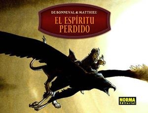 ESPIRITU PERDIDO,EL | 9788467903201 | DE BONNEVAL/BONHOMME | Galatea Llibres | Llibreria online de Reus, Tarragona | Comprar llibres en català i castellà online