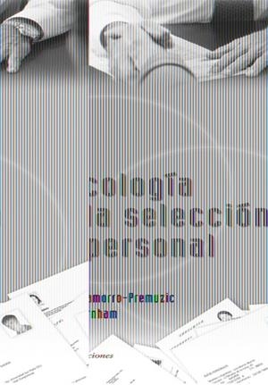 PSICOLOGÍA DE LA SELECCIÓN DE PERSONAL | 9788471748058 | CHAMORRO-PREMUZIC, TOMÁS / FURNHAM, ADRIAN | Galatea Llibres | Librería online de Reus, Tarragona | Comprar libros en catalán y castellano online
