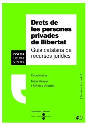 DRETS DE LES PERSONES PRIVADES DE LLIBERTAT | 9788447534135 | RIVERA, I¥AKI | Galatea Llibres | Llibreria online de Reus, Tarragona | Comprar llibres en català i castellà online