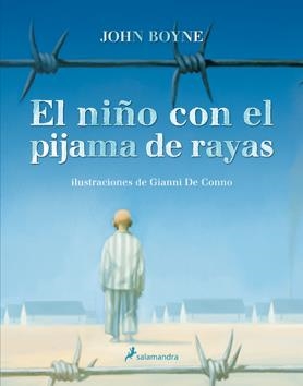 NIÑO CON EL PIJAMA DE RAYAS (ILUSTRADO) | 9788498383164 | BOYNE, JOHN / DE CONNO, GIANNI | Galatea Llibres | Librería online de Reus, Tarragona | Comprar libros en catalán y castellano online