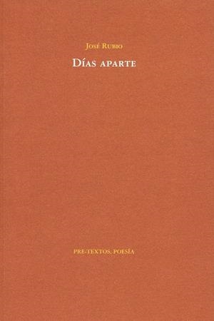 DÍAS APARTE | 9788492913763 | RUBIO, JOSÉ | Galatea Llibres | Librería online de Reus, Tarragona | Comprar libros en catalán y castellano online