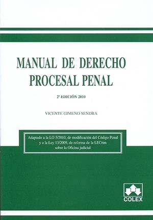 MANUAL DE DERECHO PROCESAL PENAL 2ª EDICION 2010 | 9788483422755 | GIMENO SENDRA, VICENTE | Galatea Llibres | Llibreria online de Reus, Tarragona | Comprar llibres en català i castellà online