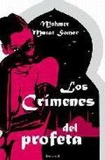 CRÍMENES DEL PROFETA, LOS | 9788466643467 | MURAT SOMER, MEHMET | Galatea Llibres | Llibreria online de Reus, Tarragona | Comprar llibres en català i castellà online
