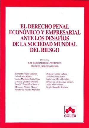 DERECHO PENAL ECONOMICO Y EMPRESARIAL ANTE LOS DESAFIOS DE LA SOCIEDAD MUNDIAL D | 9788483422816 | SERRANO- PIEDECASAS, J.R. , DEMETRIO CRESPO, E. | Galatea Llibres | Librería online de Reus, Tarragona | Comprar libros en catalán y castellano online