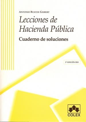 LECCIONES DE HACIENDA PUBLICA. 5ª EDICIÓN 2010 | 9788483422786 | BUSTOS GISBERT, ANTONIO | Galatea Llibres | Librería online de Reus, Tarragona | Comprar libros en catalán y castellano online