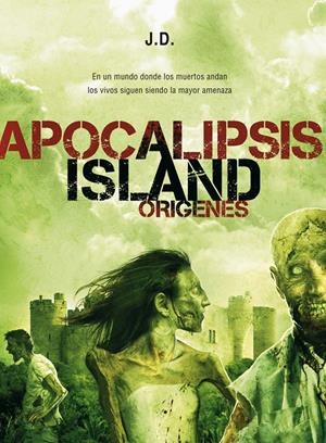 APOCALIPSIS ISLAND Nº2: ORIGENES | 9788493814335 | J.D. | Galatea Llibres | Llibreria online de Reus, Tarragona | Comprar llibres en català i castellà online