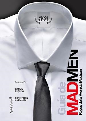 GUIA DE MAD MEN, REYES DE LA AVENIDA MADISON | 9788493832728 | VV.AA | Galatea Llibres | Llibreria online de Reus, Tarragona | Comprar llibres en català i castellà online