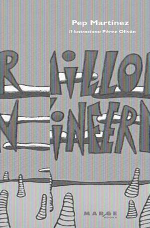 MILLOR L'INFERN | 9788415004325 | MARTINEZ, PEP | Galatea Llibres | Librería online de Reus, Tarragona | Comprar libros en catalán y castellano online