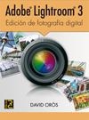 ADOBE LIGHTROOM 3 | 9788493776985 | ORÓS ESCUSOL, DAVID | Galatea Llibres | Librería online de Reus, Tarragona | Comprar libros en catalán y castellano online