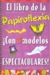 MI PRIMER LIBRO DE PAPIROFLEXIA | 9788497968713 | AA.VV. | Galatea Llibres | Llibreria online de Reus, Tarragona | Comprar llibres en català i castellà online