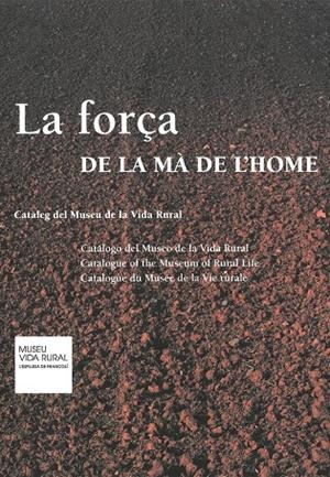 FORÇA DE LA MA DE L'HOME | 9788472269378 | Galatea Llibres | Librería online de Reus, Tarragona | Comprar libros en catalán y castellano online