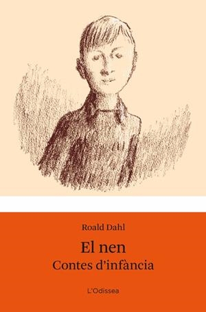 NEN, EL. CONTES D'INFANCIA | 9788499322940 | DAHL, ROALD | Galatea Llibres | Llibreria online de Reus, Tarragona | Comprar llibres en català i castellà online