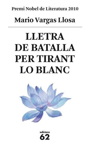 LLETRA DE BATALLA PER TIRANT LO BLANC | 9788429767469 | VARGAS LLOSA | Galatea Llibres | Librería online de Reus, Tarragona | Comprar libros en catalán y castellano online