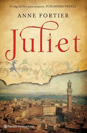 JULIET | 9788408100638 | FORTIER, ANNE | Galatea Llibres | Librería online de Reus, Tarragona | Comprar libros en catalán y castellano online