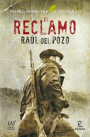 RECLAMO, EL. PREMIO PRIMAVERA 2011 | 9788467036183 | DELPOZO, RAUL | Galatea Llibres | Librería online de Reus, Tarragona | Comprar libros en catalán y castellano online