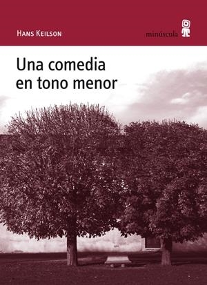 COMEDIA EN TONO MENOR, UNA | 9788495587794 | KEILON, HANS | Galatea Llibres | Librería online de Reus, Tarragona | Comprar libros en catalán y castellano online