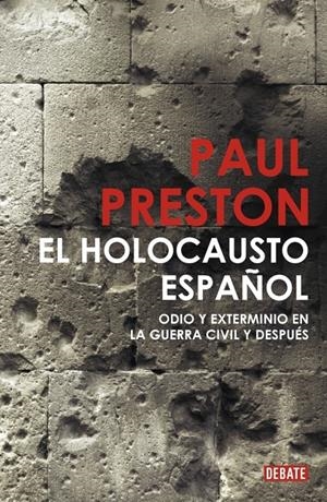 HOLOCAUSTO ESPAÑOL, EL | 9788483068526 | PRESTON, PAUL | Galatea Llibres | Llibreria online de Reus, Tarragona | Comprar llibres en català i castellà online