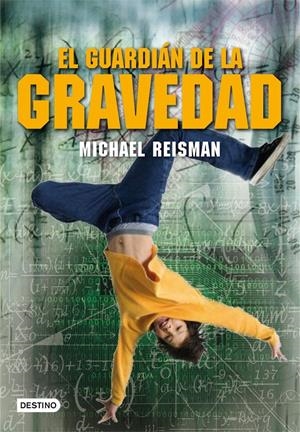 GUARDIAN DE LA GRAVEDAD, EL | 9788408100102 | REISMAN, MICHAEL | Galatea Llibres | Librería online de Reus, Tarragona | Comprar libros en catalán y castellano online