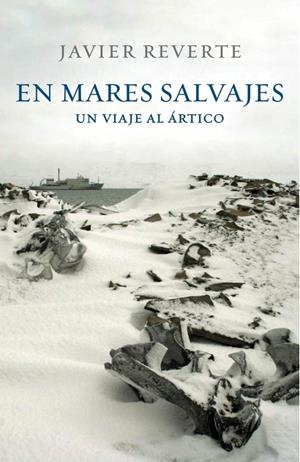 EN MARES SALVAJES | 9788401347542 | REVERTE, JAVIER | Galatea Llibres | Llibreria online de Reus, Tarragona | Comprar llibres en català i castellà online