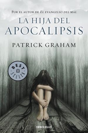 LA HIJA DEL APOCALIPSIS | 9788499088129 | GRAHAM, PATRICK | Galatea Llibres | Llibreria online de Reus, Tarragona | Comprar llibres en català i castellà online