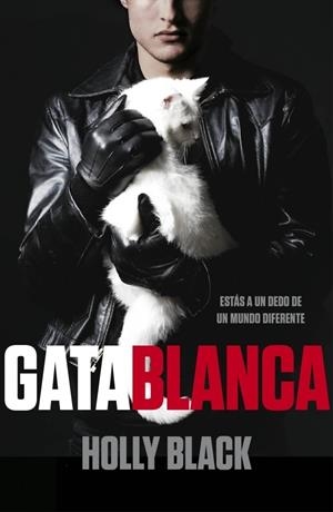 GATA BLANCA | 9788401339233 | BLACK, HOLLY | Galatea Llibres | Llibreria online de Reus, Tarragona | Comprar llibres en català i castellà online