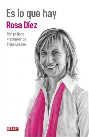 ES LO QUE HAY | 9788499920337 | DIEZ,ROSA - LOZANO,IRENE | Galatea Llibres | Llibreria online de Reus, Tarragona | Comprar llibres en català i castellà online