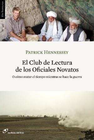 CLUB DE LECTURA DE LOS OFICIALES NOVATOS | 9788415070047 | HENNESSEY, PATRICK | Galatea Llibres | Librería online de Reus, Tarragona | Comprar libros en catalán y castellano online