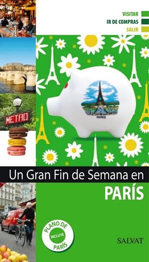 PARIS UN GRAN FIN DE SEMANA | 9788421685389 | Galatea Llibres | Librería online de Reus, Tarragona | Comprar libros en catalán y castellano online