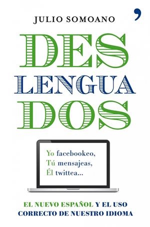 DESLENGUADOS | 9788484609698 | SOMOANO, JULIO | Galatea Llibres | Llibreria online de Reus, Tarragona | Comprar llibres en català i castellà online