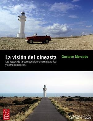 VISIÓN DEL CINEASTA, LA | 9788441529243 | MERCADO, GUSTAVO | Galatea Llibres | Llibreria online de Reus, Tarragona | Comprar llibres en català i castellà online
