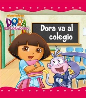 DORA VA AL COLEGIO | 9788448832063 | NICKELODEON | Galatea Llibres | Llibreria online de Reus, Tarragona | Comprar llibres en català i castellà online