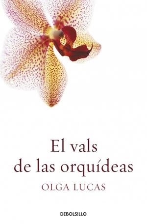 EL VALS DE LAS ORQUÍDEAS | 9788499089812 | LUCAS, OLGA | Galatea Llibres | Librería online de Reus, Tarragona | Comprar libros en catalán y castellano online
